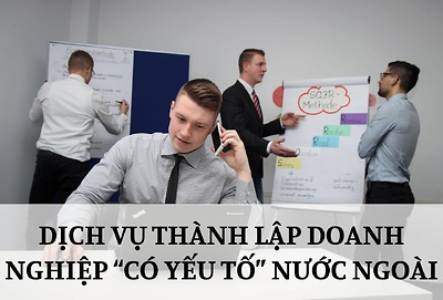 Dịch vụ thành lập công ty ở nước ngoài